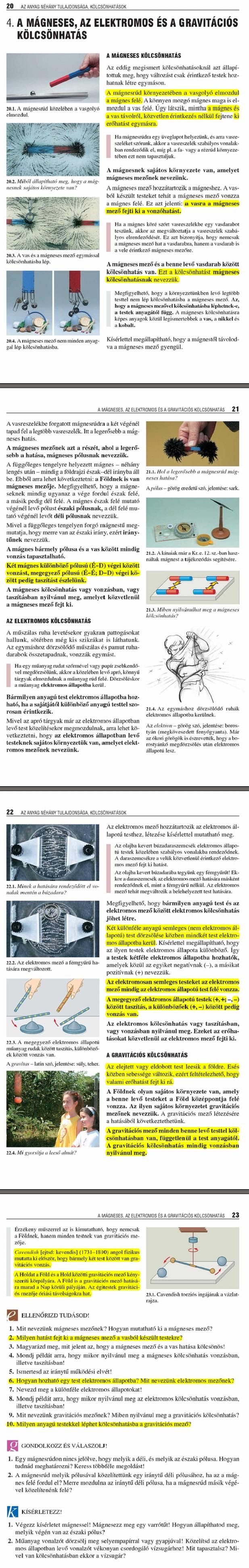 A4. A mágneses, az elektromos és a gravitációs kölcsönhatás 20