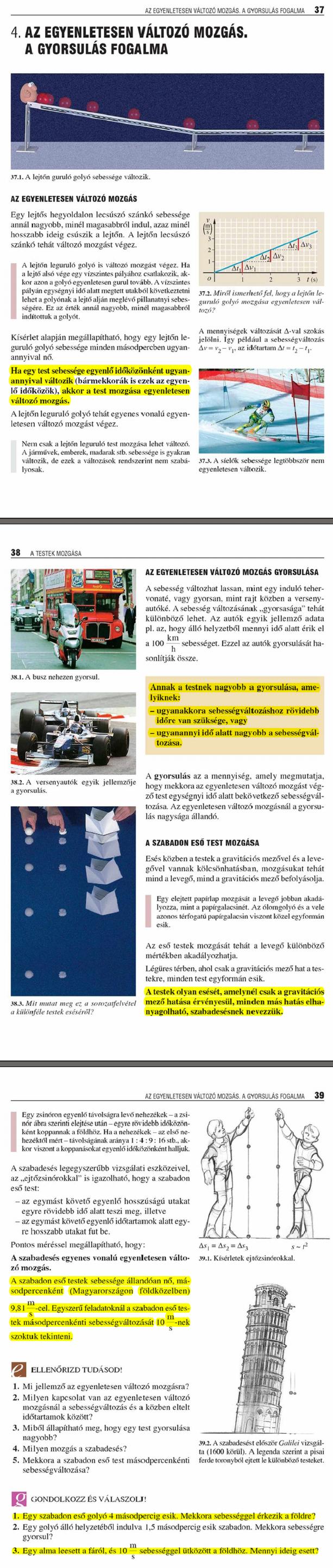 B4. Az egyenletesen változó mozgás. A gyorsulás fogalma	37