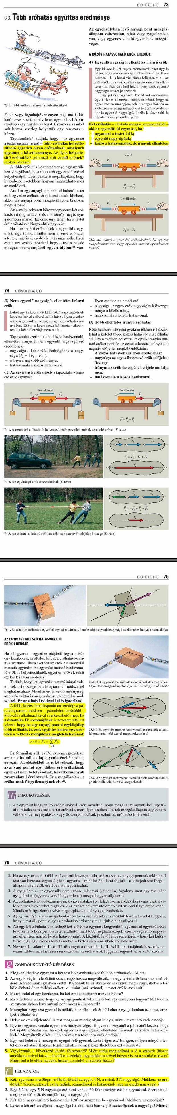 B8. Több erőhatás együttes eredménye 84