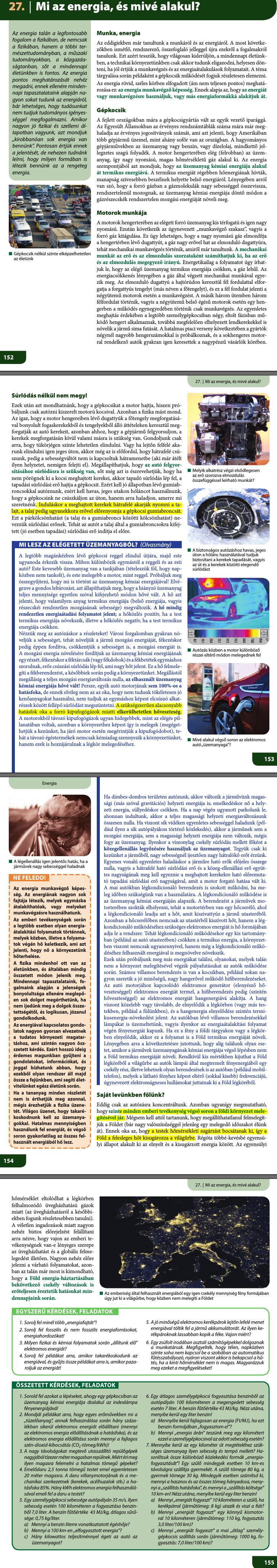 27. Mi az energia, és mivé alakul?