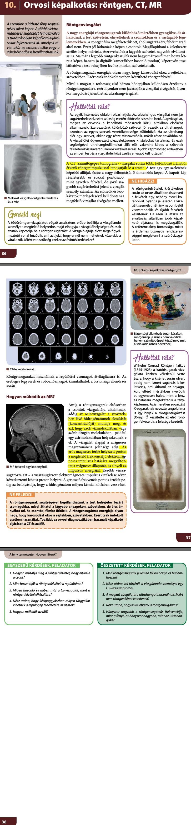 10. Orvosi képalkotás. röntgen, CT, MR