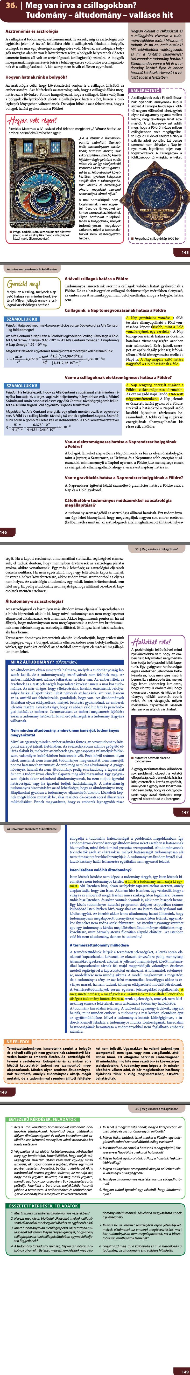 9. Meg van írva a csillagokban? Tudomány – áltudomány – vallásos hit